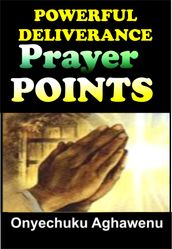 Powerful Deliverance Prayer Points