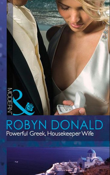 Powerful Greek, Housekeeper Wife (Mills & Boon Modern) - Robyn Donald