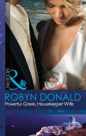 Powerful Greek, Housekeeper Wife (Mills & Boon Modern)