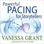 Powerful Pacing for Storytellers