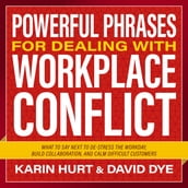Powerful Phrases for Dealing with Workplace Conflict