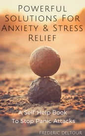 Powerful Solutions for Anxiety & Stress Relief