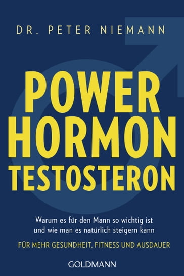 Powerhormon Testosteron - Dr. Peter Niemann