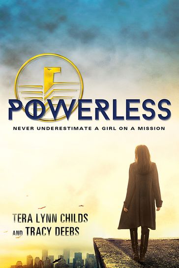 Powerless - Tera Lynn Childs - Tracy Deebs