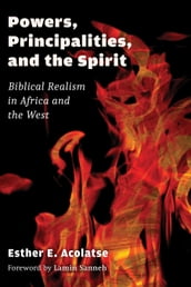 Powers, Principalities, and the Spirit