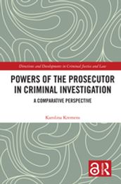 Powers of the Prosecutor in Criminal Investigation