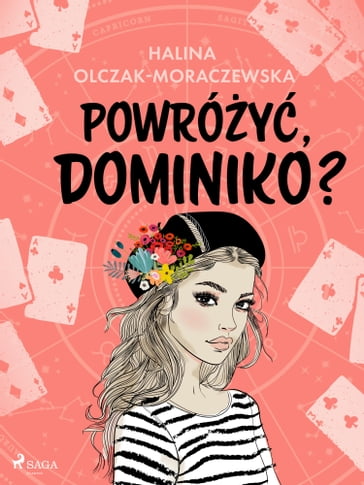 Powróy, Dominiko? - Halina Olczak-Moraczewska