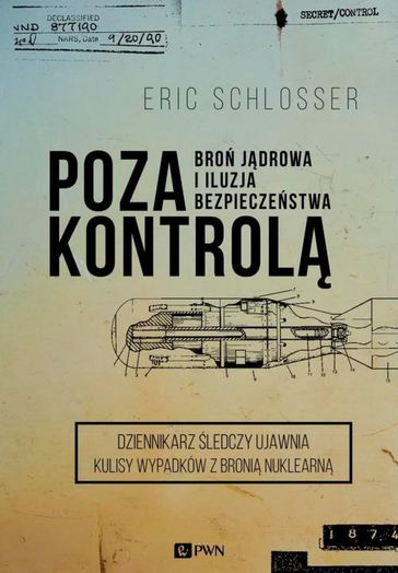 Poza kontrol - Eric Schlosser