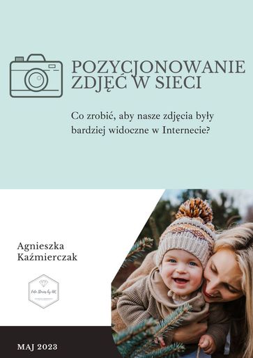 Pozycjonowanie zdj wsieci - Agnieszka Kamierczak