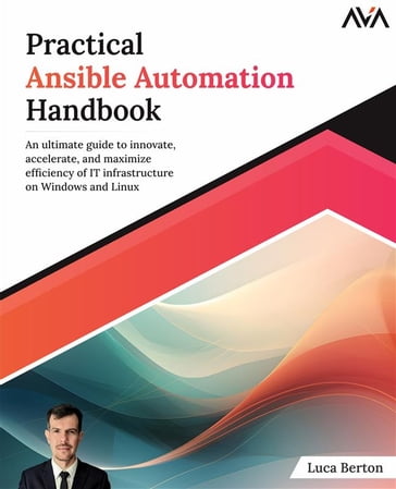 Practical Ansible Automation Handbook - Luca Berton