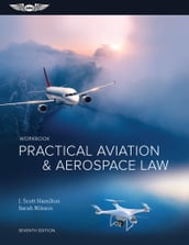 Practical Aviation & Aerospace Law Workbook