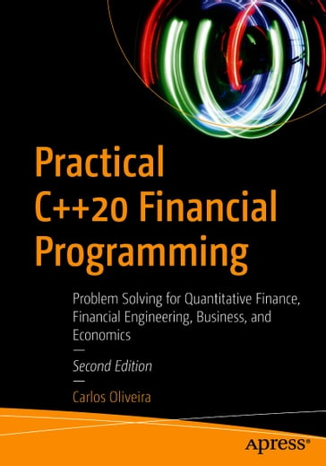 Practical C++20 Financial Programming - Carlos Oliveira