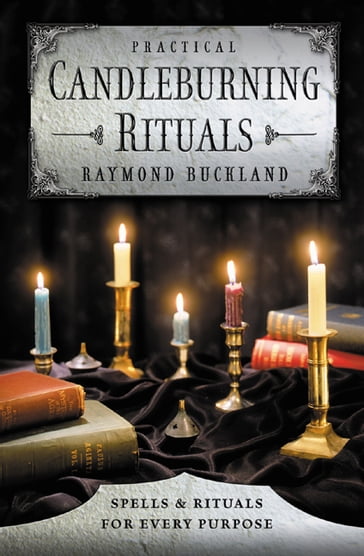 Practical Candleburning Rituals - Raymond Buckland