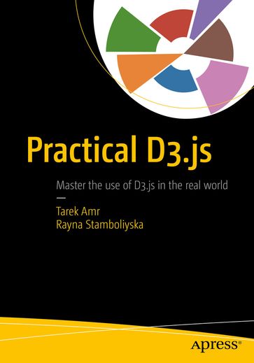 Practical D3.js - Rayna Stamboliyska - Tarek Amr