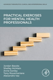 Practical Exercises for Mental Health Professionals