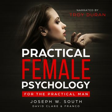 Practical Female Psychology - Franco - Joseph W. South - David Clare