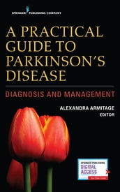 A Practical Guide to Parkinson s Disease