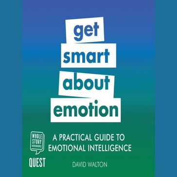 A Practical Guide to Emotional Intelligence - David Walton
