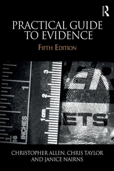 Practical Guide to Evidence - Christopher Allen - Chris Taylor - Janice Nairns