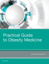 Practical Guide to Obesity Medicine