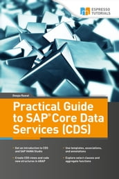 Practical Guide to SAP Core Data Services (CDS)