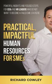 Practical, Impactful Human Resources for SMEs