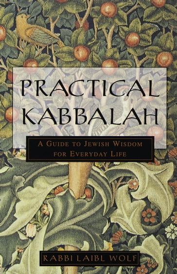 Practical Kabbalah - Laibl Wolf