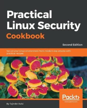 Practical Linux Security Cookbook - Tajinder Kalsi