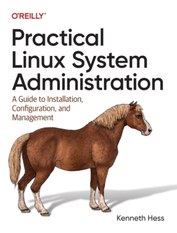 Practical Linux System Administration - Ken Hess