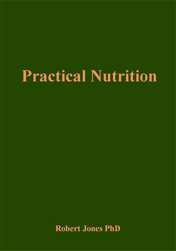 Practical Nutrition - Robert Jones