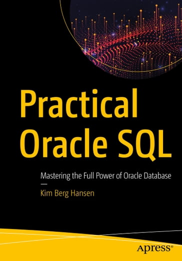 Practical Oracle SQL - Kim Berg Hansen