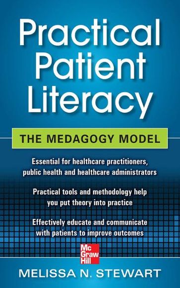 Practical Patient Literacy: The Medagogy Model - Melissa Stewart
