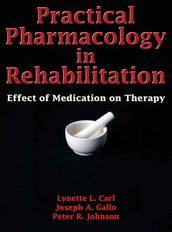 Practical Pharmacology in Rehabilitation