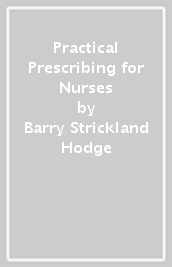 Practical Prescribing for Nurses