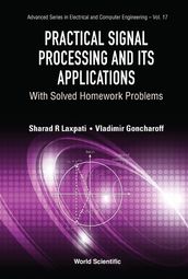 Practical Signal Processing And Its Applications: With Solved Homework Problems