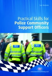 Practical Skills for Police Community Support Officers