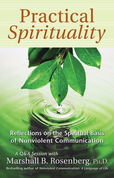 Practical Spirituality - Marshall B. Rosenberg