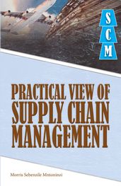 Practical View Of Supply Chain Management