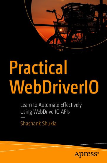 Practical WebDriverIO - Shashank Shukla