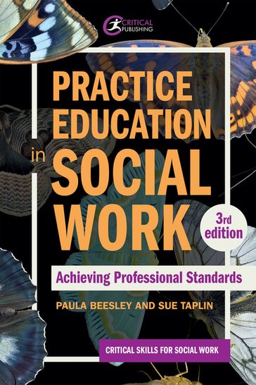 Practice Education in Social Work - Paula Beesley - Sue Taplin