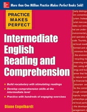 Practice Makes Perfect Intermediate ESL Reading and Comprehension (EBOOK)