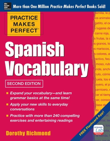 Practice Makes Perfect: Spanish Vocabulary, 2nd Edition - Dorothy Richmond