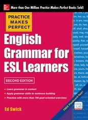 Practice Makes Perfect English Grammar for ESL Learners 2E(EBOOK)