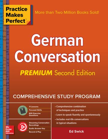 Practice Makes Perfect: German Conversation, Premium Second Edition - Ed Swick