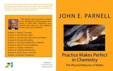 Practice Makes Perfect in Chemistry: The Physical Behavior of Matter - John Parnell