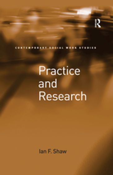 Practice and Research - Ian F. Shaw