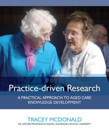 Practice-driven Research - Tracey McDonald
