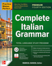 Practice makes perfect. Complete Italian grammar