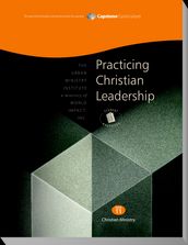 Practicing Christian Leadership, Student Workbook