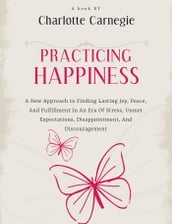 Practicing Happiness